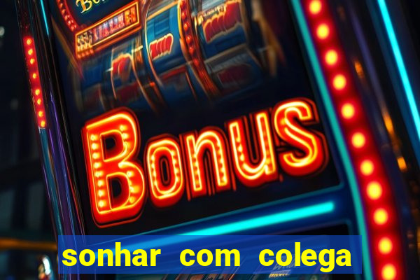 sonhar com colega de trabalho jogo do bicho